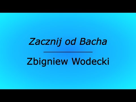 Zacznij od Bacha - Zbigniew Wodecki (karaoke cover z linią melodyczną)