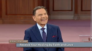 Receive Your Healing by Faith and Love