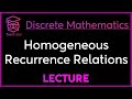 HOMOGENEOUS RECURRENCE RELATIONS Discrete Mathematics