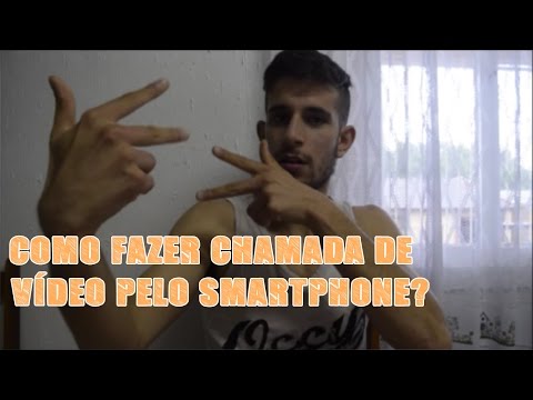 Como fazer chamada de video pelo smartphone