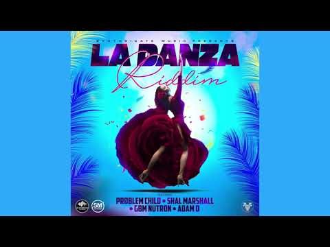 La Danza Riddim Mix (Soca 2022) Shal Marshall,Problem Child,GBM,Adam O  (Synthdicate Music)