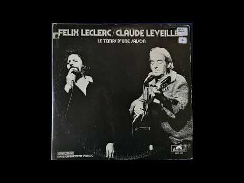 J'inviterai l'enfance - Félix Leclerc