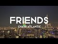 Chase Atlantic Friends Speed Up Lyrics