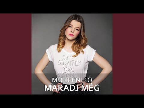Maradj még