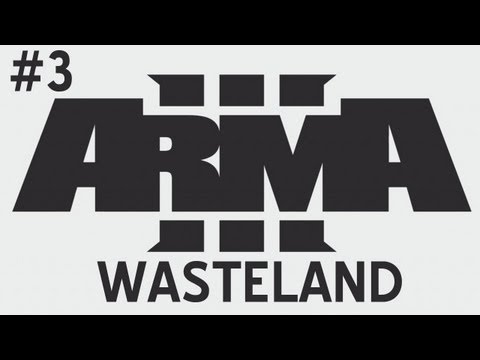 Arma III Wasteland Randomness: MOAR DRIVING w/ Friends - Ep. 3
