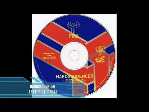 Hardsequencer ‎– Let It Roll [1994]