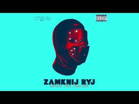 Zamknij Ryj (Siwydym Thor Cfany Gapa)
