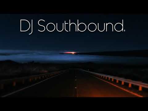 DJ Southbound - "Mackin Hoes"
