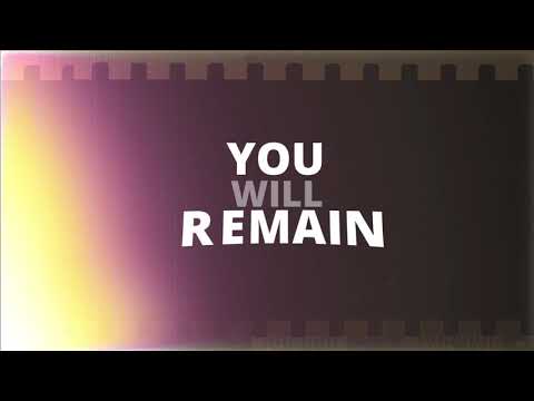 Thumbnail for You Will Remain video
