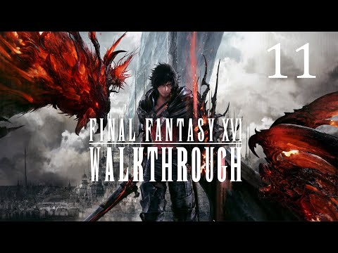 Final Fantasy XVI - Walkthrough Gameplay Part 11