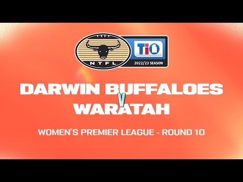 Darwin Buffaloes vs Waratah: 2022/23 TIO NTFL Women's Premier League - Round 10