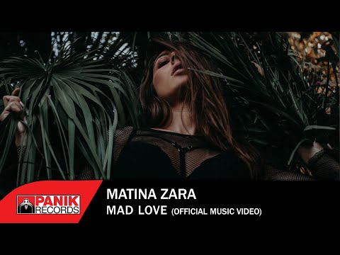 Matina Zara - Mad Love - Official Music Video