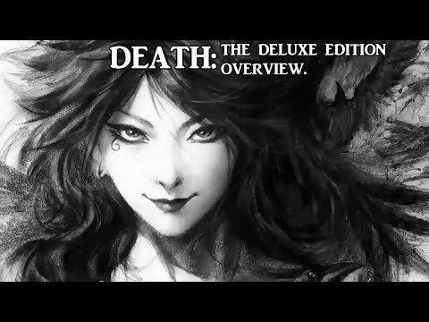 Death: The Deluxe Edition Overview