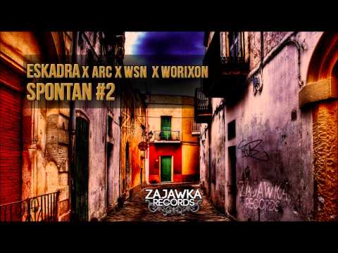 Eskadra - Spontan #2 ft-Arczista,WueSeN,Worixon