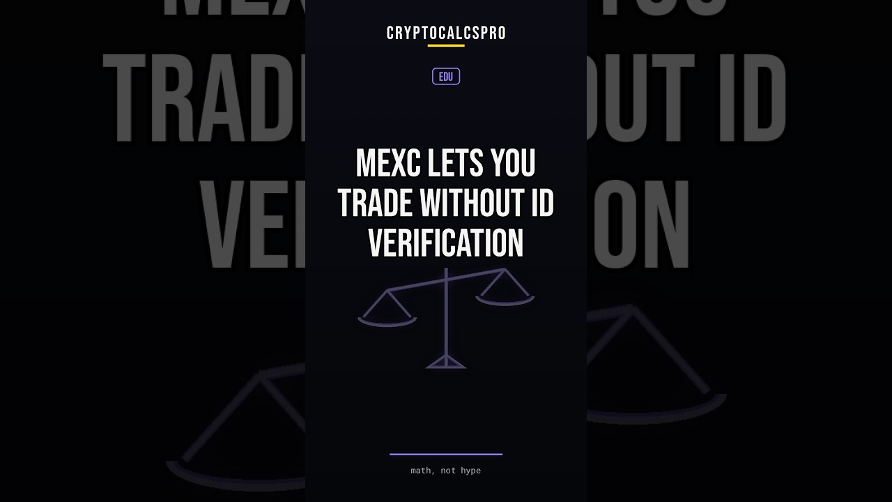 MEXC Lets You Trade Without ID Verification
