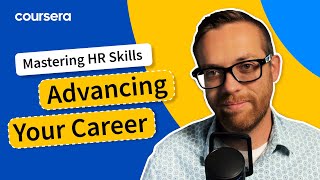 Mastering HR Skills: The Key to Advancing Your Career