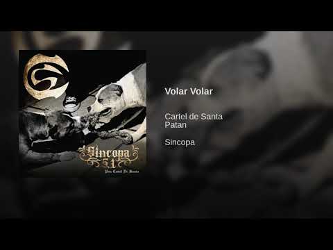 Cartel de Santa - Volar Volar    Music (audio) Official