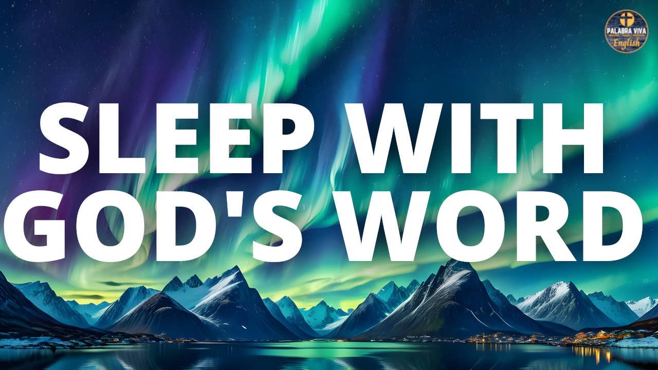 Sleep with God's Word | Bible reading | 12 HRS
