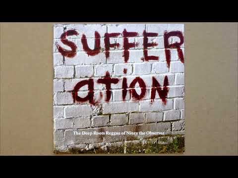 Sufferation - The Deep Roots Reggae Of Niney The Observer