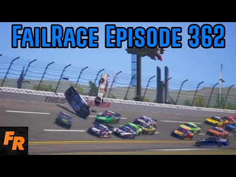 FailRace Episode 362 - Nascar Nose Spins