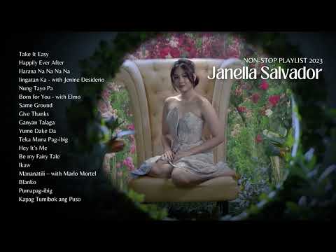 Janella Salvador Non-Stop Playlist 2023 (Complete Songs)