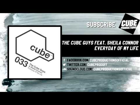 THE CUBE GUYS feat. SHEILA CONNOR - Everyday of my life [Official]