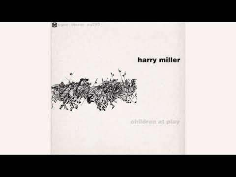 Harry Miller - Children at Play (1974)