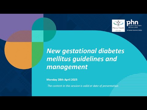 New gestational diabetes mellitus guidelines and management (28 April 2025)