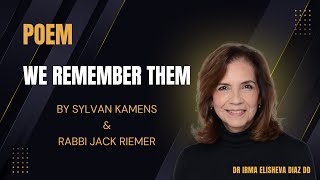 ‘We Remember Them’ by Sylvan Kamens & Rabbi Jack Riemer - Dr Irma Elisheva Diaz, DD | Ep #5