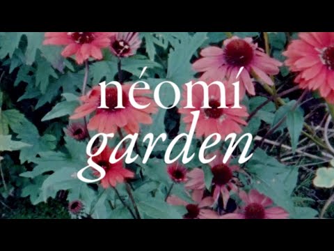 néomí - garden (official video)