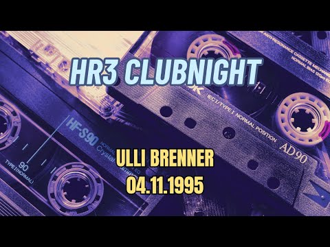 HR3 Clubnight - Ulli Brenner - 04.11.1995
