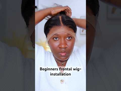 Beginners Frontal wig installation / How to install a wig as a beginner