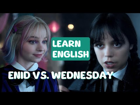 Learn English: Wednesday Meets Enid after Summer - Sarcasm vs. Slang