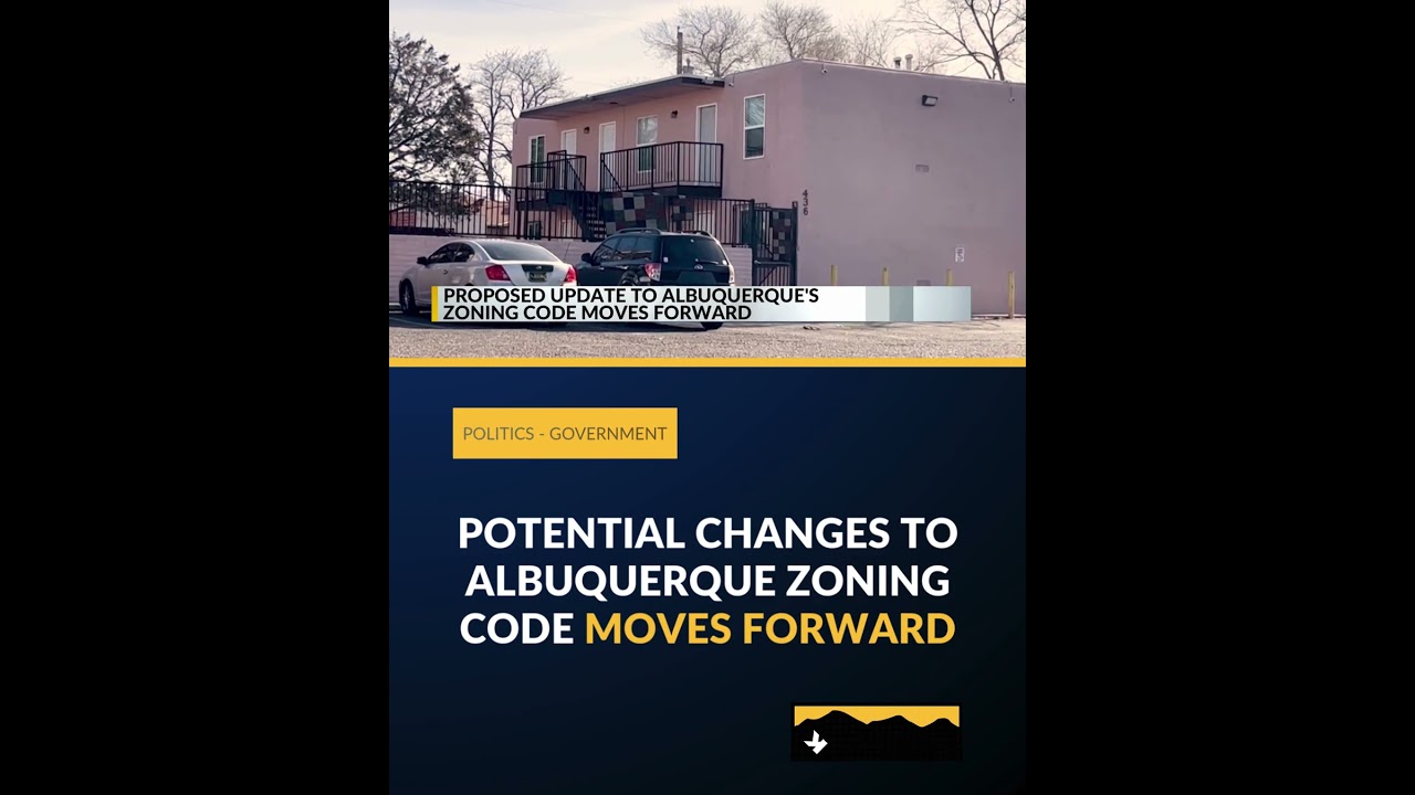 Potential changes to Albuquerque zoning code moves forward