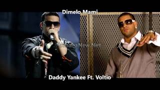Daddy Yankee Ft. Voltio - Dimelo Mami ((Official Remix))