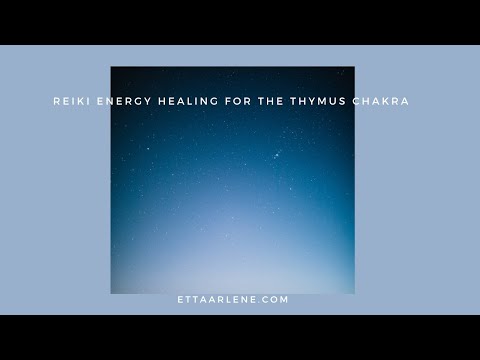 Reiki Energy Healing For The Thymus Minor Chakra "Higher Heart Chakra"