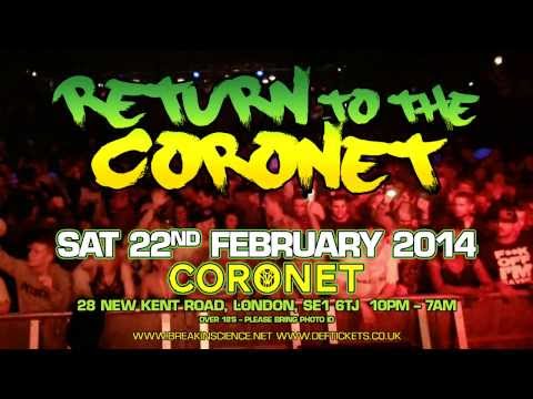 BREAKIN SCIENCE - RETURN TO THE CORONET - SAT 22ND FEB 2014 - LONDON