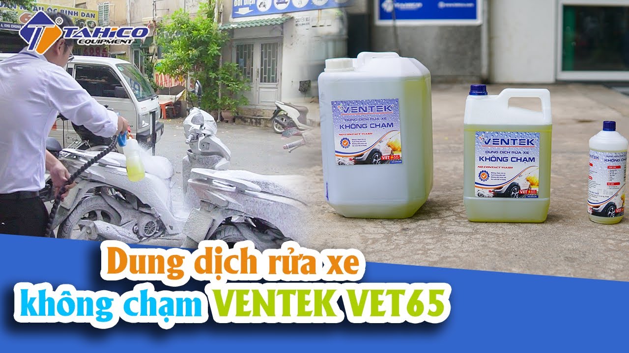 Dung dịch rửa xe không chạm Ventek VET65 1 lít 15