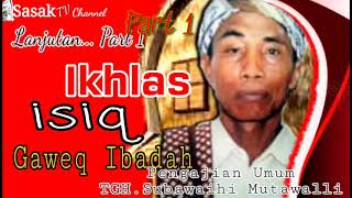 Download lagu Keutamaan ikhlas Dalam Segala ibadah... TGH. Sibawaihi Mutawalli mp3 Download lagu Keutamaan ikhlas Dalam Segala ibadah... TGH. Sibawaihi Mutawalli mp3