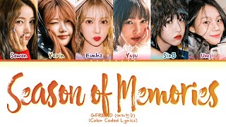 Download lagu GFRIEND Season of Memories Lyrics (Color Coded Lyrics) mp3