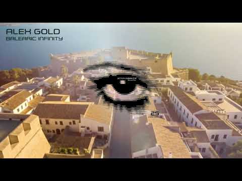 ALEX GOLD  "Balearic Infinity"