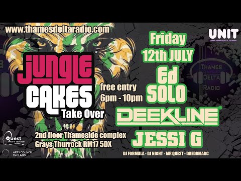 JUNGLE CAKES TAKE OVER ED SOLO & JESSI G - Thames Delta Radio Live