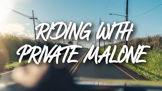 Riding with Private Malone lyrics