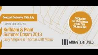 Kuffdam & Plant - Summer Dream 2013 (Thomas Datt Radio Edit)