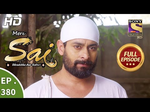 Mere Sai - Ep 380 - Full Episode - 8th March, 2019