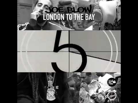 JOE BLOW - LONDON TO THE BAY
