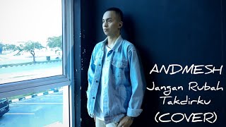 Download lagu ANDMESH - JANGAN RUBAH TAKDIRKU (COVER BY SURYA) mp3 Download lagu ANDMESH - JANGAN RUBAH TAKDIRKU (COVER BY SURYA) mp3