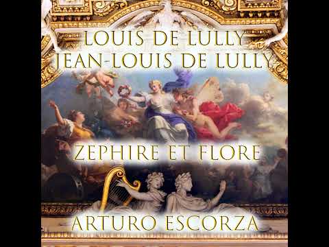"Prologue" - Zéphire et Flore - Louis & Jean-Louis de Lully
