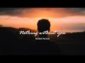 Nothing Without You -  United Pursuit //With Lyrics//