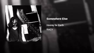 Somewhere Else